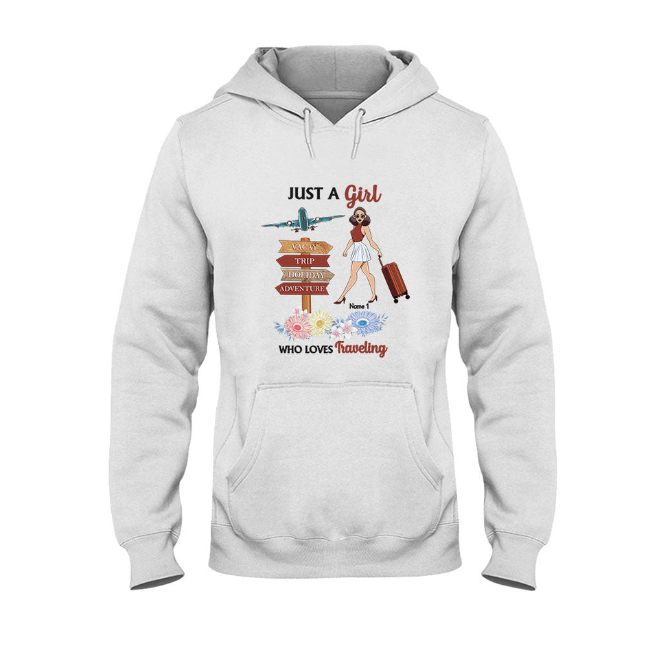 Just A Girl Who Loves Travelling - Personalized T-shirt and Hoodie