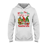 It's Fine Im Fine Everything Is Fine - Personalized Teacher T-shirt and Hoodie