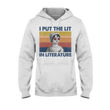 I Put The Lit  - Book T-shirt And Hoodie 062021
