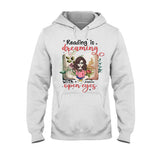 Reading Is Dreaming With Open Eyes - Personalized Book T-shirt and Hoodie