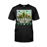 Nug Life - Weed T-shirt And Hoodie