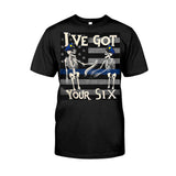 I've Got Your Six Funny Skeletons Halloween - Police Officer T-shirt And Hoodie