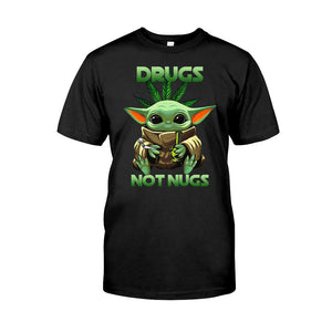 Drugs Not Nugs - Weed T-shirt and Hoodie