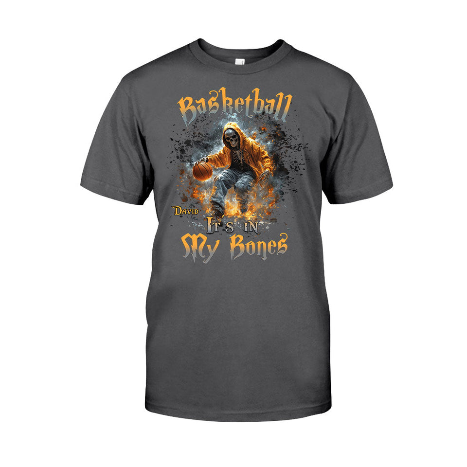 Basketball Is In My Bones - Personalized Basketball T-shirt And Hoodie