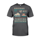 Husband And Wife Camping Partners - T-shirt and Hoodie 112021
