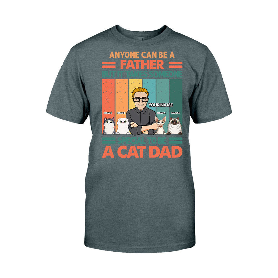 Someone Special To Be A Catdad - Personalized Father's Day T-shirt and Hoodie