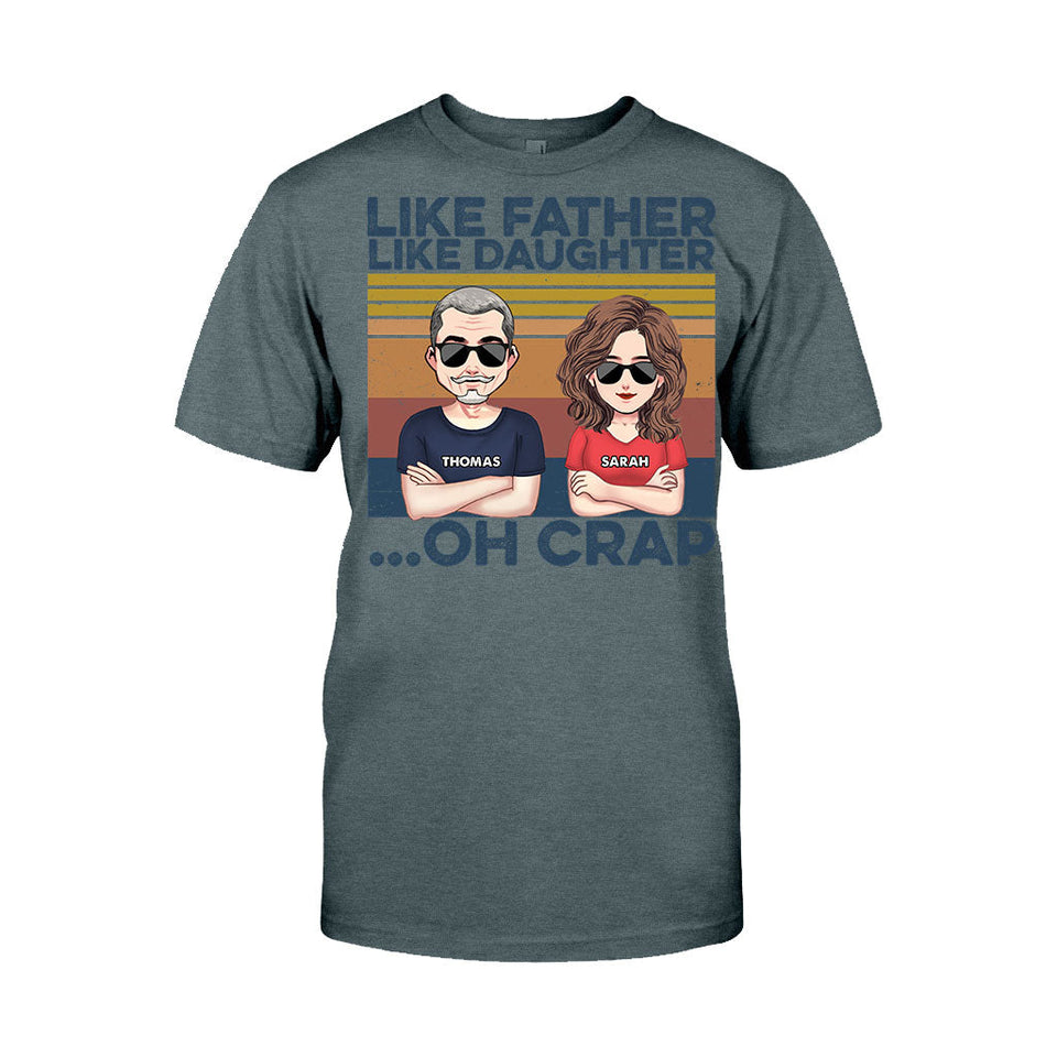 Like Father Like Son - Gift for dad, dad - Personalized T-shirt And Hoodie