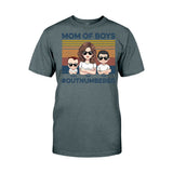 Mom Of Boys Outnumbered - Personalized Mother's Day Mother T-shirt and Hoodie
