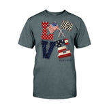 Love Racing - Personalized Independence Day T-shirt and Hoodie