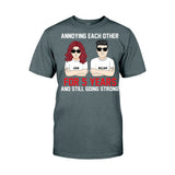 Annoying Each Other - Personalized Couple T-shirt and Hoodie