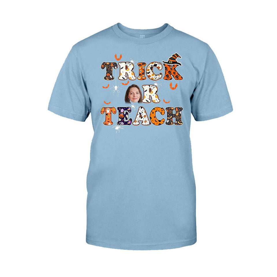 Treat Or Teach - Personalized Teacher T-shirt and Hoodie