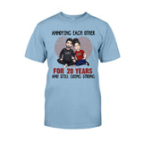 Annoying Each Other For Many Years - Personalized Husband And Wife T-shirt and Hoodie