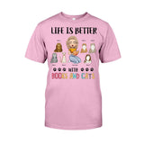 Life Is Better With Books And Cats - Personalized Book T-shirt and Hoodie