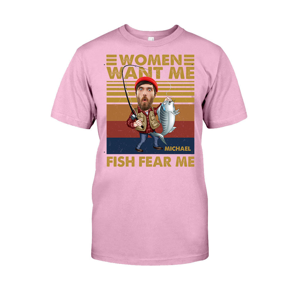Woman Want Me, Fish Fear Me - Personalized Fishing T-shirt and Hoodie