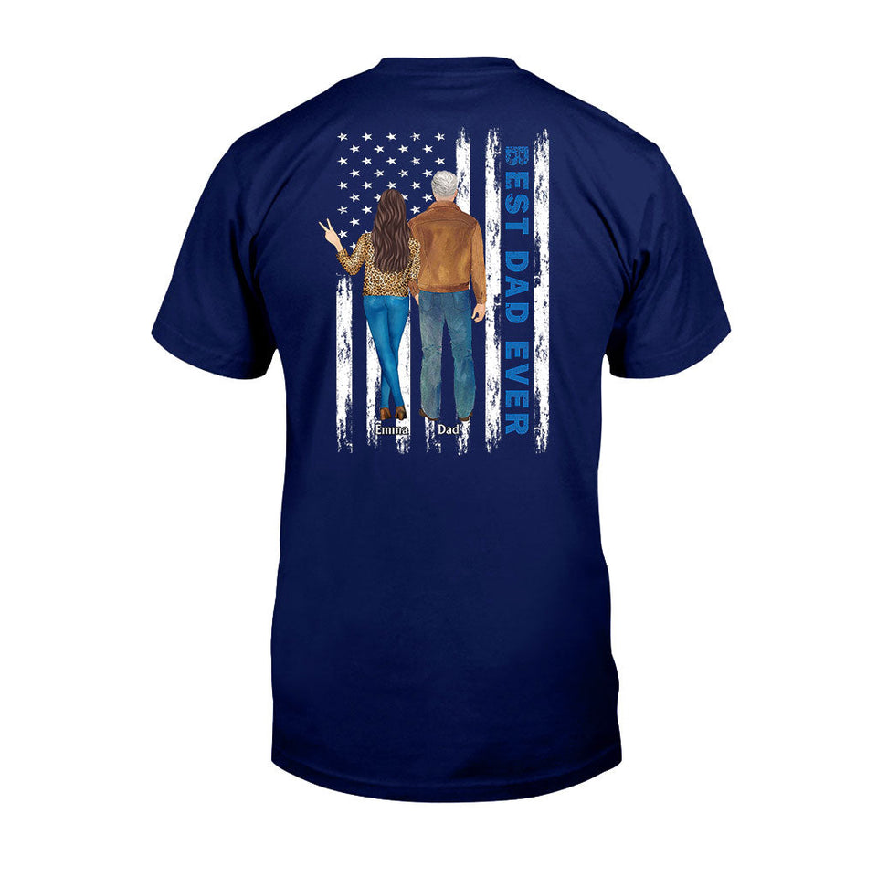 Best Dad Ever - Personalized Father T-shirt and Hoodie