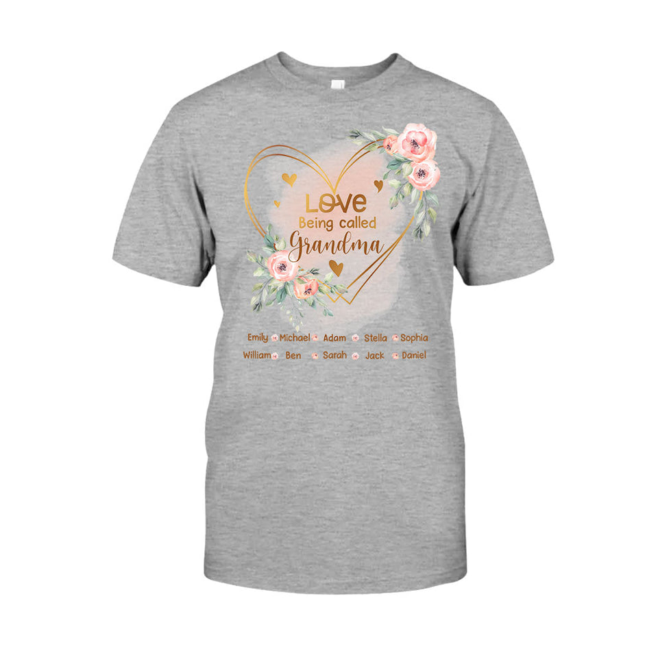 Love Being Called Grandma - Personalized Grandma T-shirt and Hoodie
