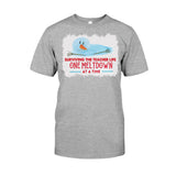 One Meltdown A Time - Personalized Teacher T-shirt and Hoodie