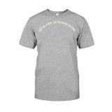 Get In Loser We're Going Hexing Witch - Personalized Halloween T-shirt and Hoodie