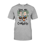 You Me And The Campfire - Personalized Couple Camping T-shirt and Hoodie
