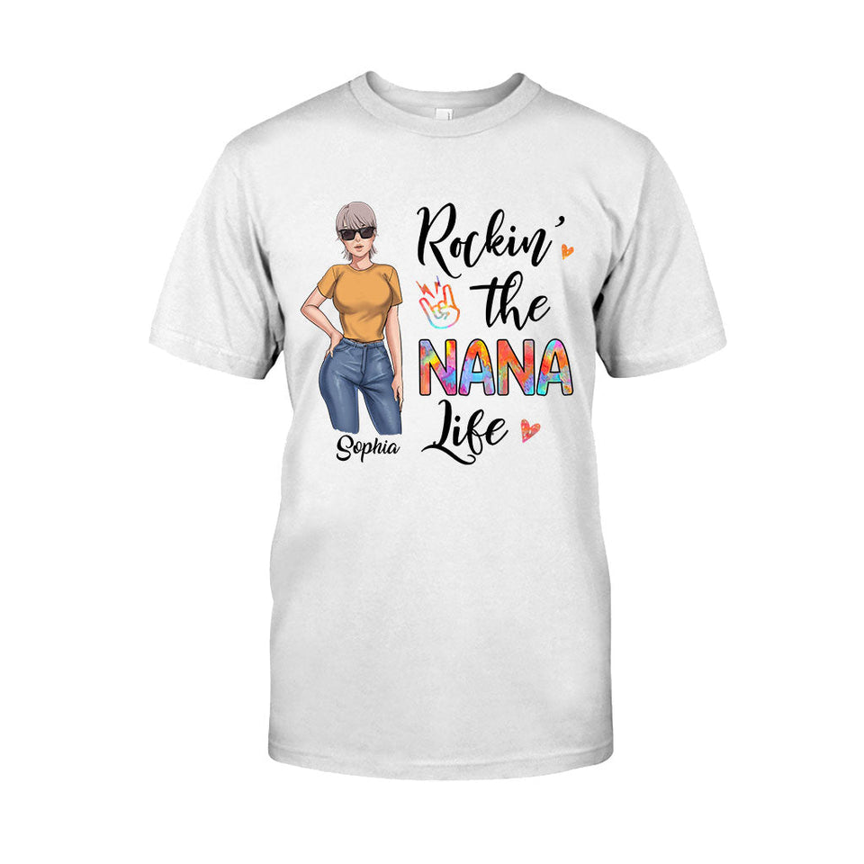 Rockin' The Nana Life - Gift for grandma, mom - Personalized T-shirt And Hoodie