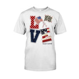 Love Racing - Personalized Independence Day T-shirt and Hoodie