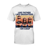 Like Father Like Daughter - Personalized Father T-shirt And Hoodie
