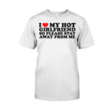 I Love My Girlfriend - Personalized Couple T-shirt And Hoodie