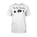 Plan For The Day - Camping T-shirt and Hoodie 112021