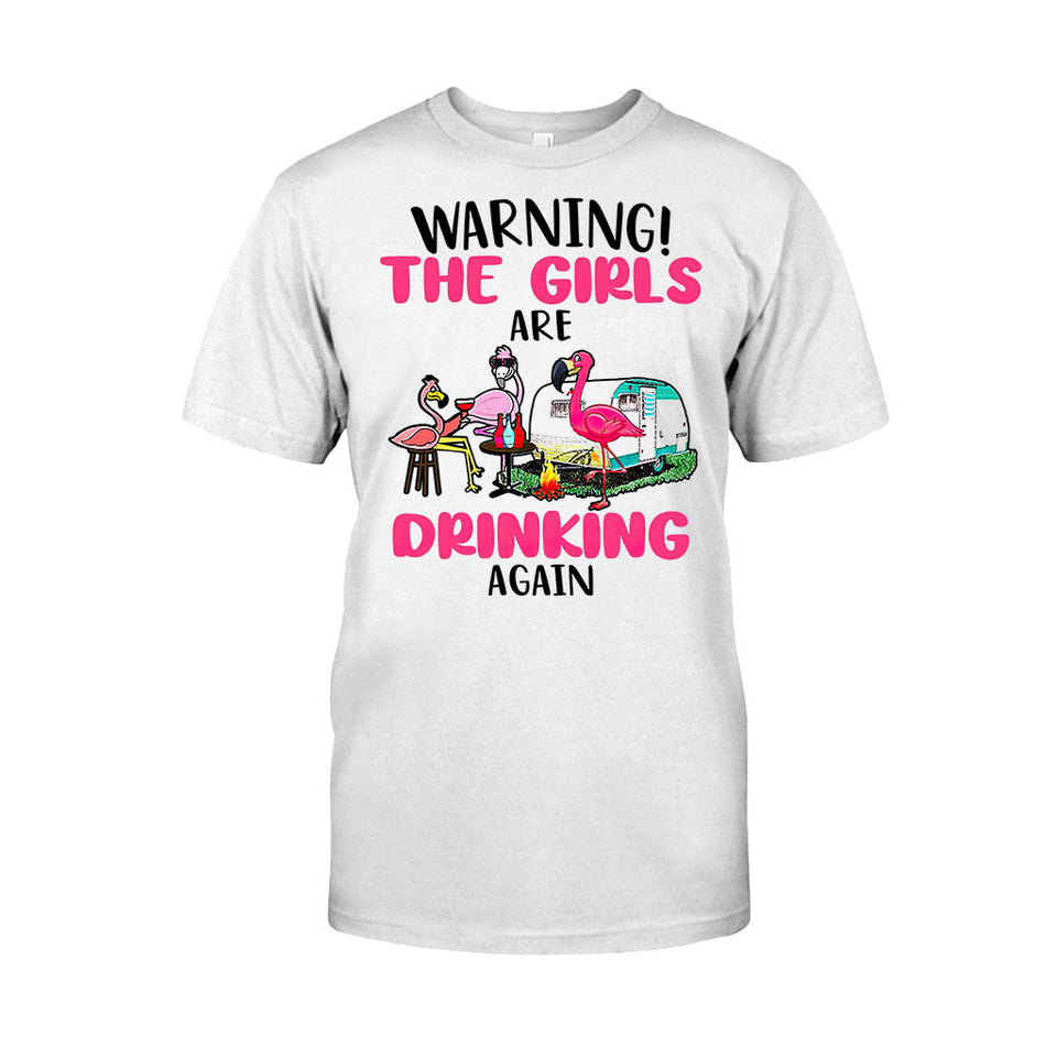 Warning The Girls Are Drinking Again - Camping T-shirt and Hoodie 112021