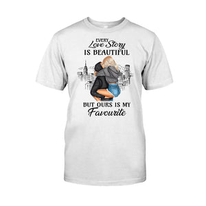 Every Love Story Is Beautiful But Ours Is My Favourite - Personalized Couple T-shirt and Hoodie