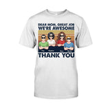 Great Job Mom - Personalized Mother T-shirt And Hoodie
