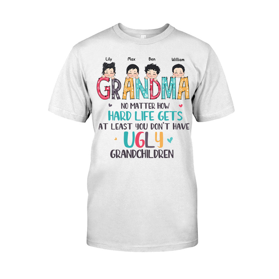 No Matter How Hard Life Gets - Personalized Mother's Day Grandma T-shirt and Hoodie