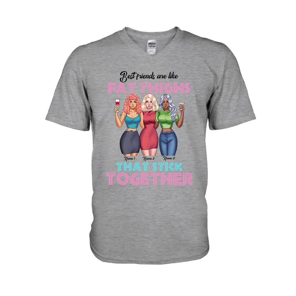 Best Friends Are Like Fat Thighs - Personalized Bestie T-shirt and Hoodie