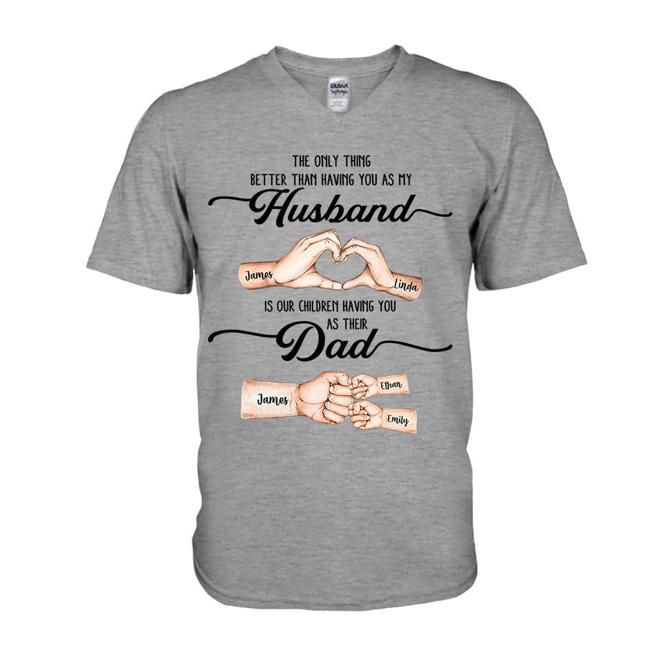 First Husband Now Daddy - Personalized Father T-shirt And Hoodie