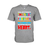 I Call My Students My Kids - Teacher T-shirt and Hoodie 1121
