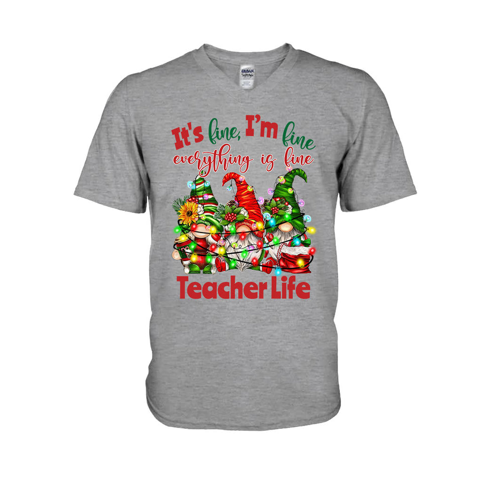 It's Fine Im Fine Everything Is Fine - Personalized Teacher T-shirt and Hoodie
