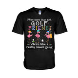 Golf Friends T-shirt And Hoodie 062021