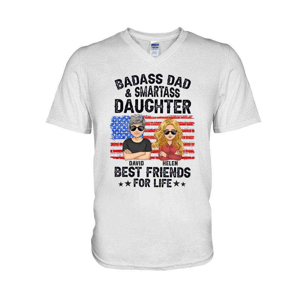 Badass Dad & Smartass Daughter Best Friends For Life - Personalized Father T-shirt and Hoodie