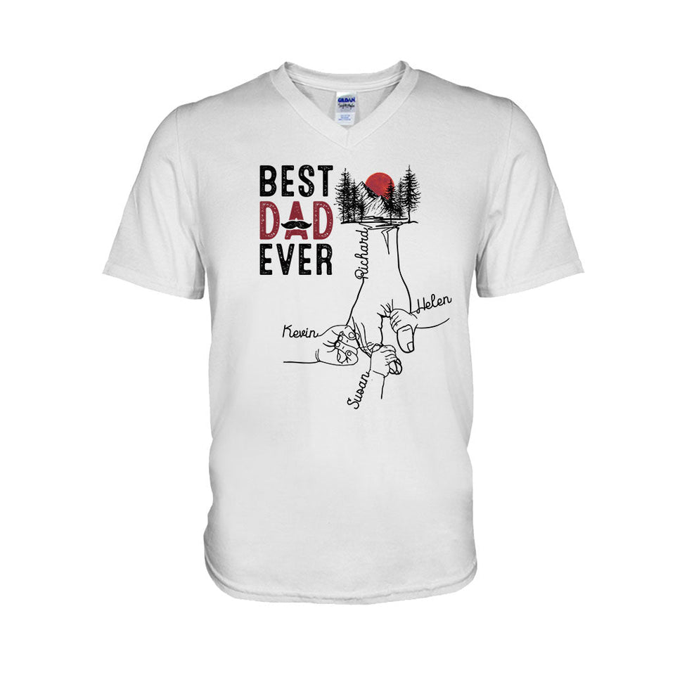 Best Dad Ever - Personalized Father T-shirt and Hoodie
