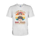 I Keep All My Dad Jokes - Personalized Father T-shirt And Hoodie