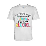 You Know What Rhymes With Camping - T-shirt and Hoodie 112021