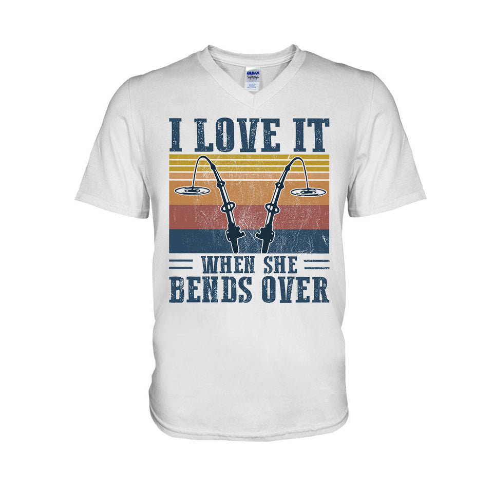 I Love It When It Bend Over - Fishing T-shirt and Hoodie 112021