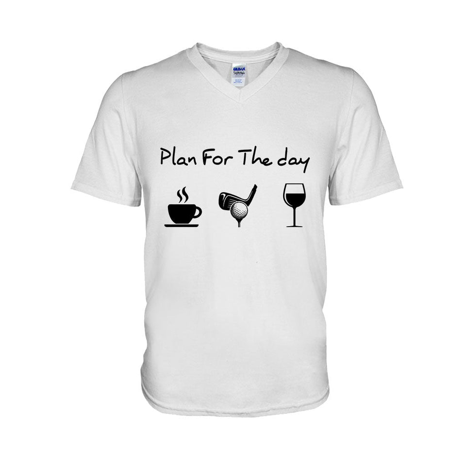 Plan For The Day - Golf T-shirt And Hoodie 062021