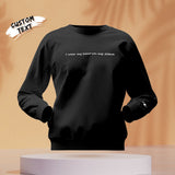 Custom Text - Personalized Couple Sweatshirt