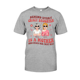 Behind Every Crazy Daughter/Son - Personalized Mother T-shirt And Hoodie
