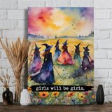 Girls Will Be Girls - Witch Canvas And Poster