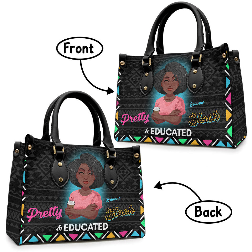 Pretty Black & Educated - Personalized African American Leather Handbag