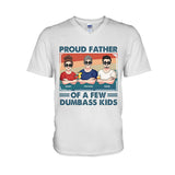 Proud Father Grandpa Mother Grandma Of A Few Dumbass Kids - Personalized Father T-shirt And Hoodie