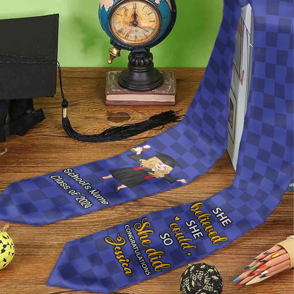 She Believed She Could So She Did - Personalized Graduation Graduation Stole