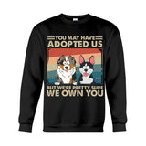I'm Pretty Sure I Own You - Personalized Dog T-shirt And Hoodie